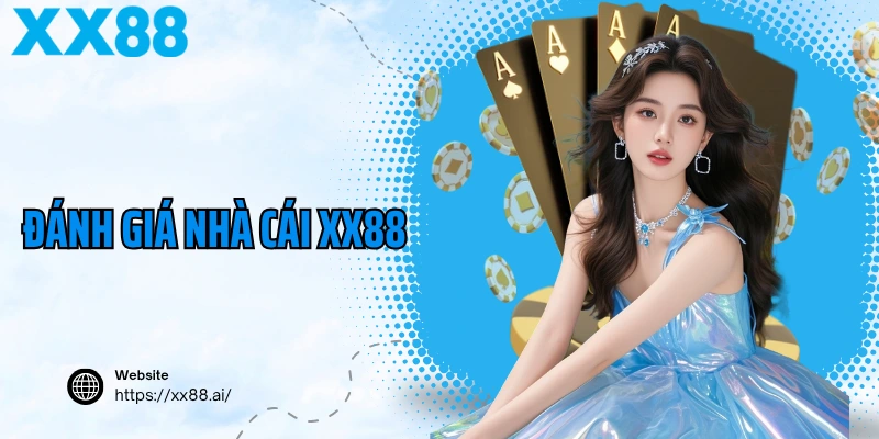 Đánh giá XX88