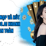 Hướng dẫn nạp và rút tiền tại XX88.ai nhanh chóng, an toàn